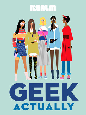 Geek Actually: The Complete Season 1 - ebook